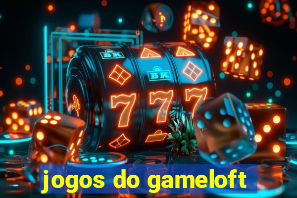 jogos do gameloft